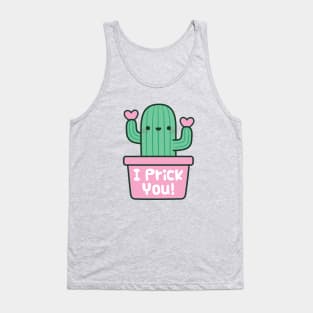 Funny I Prick You Valentines Day Puns Tank Top